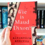 Wie is Maud Dixon? – Alexandra Andrews
